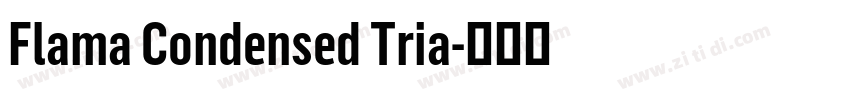 Flama Condensed Tria字体转换